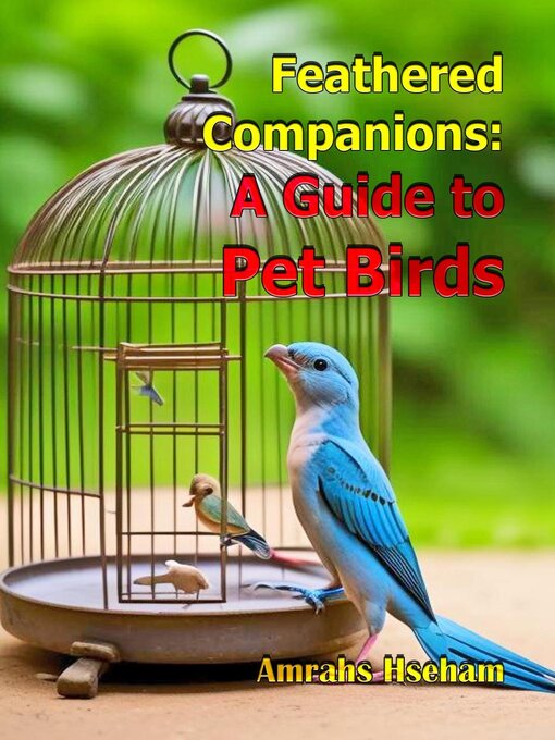 Title details for Feathered Companions by Amrahs Hseham - Available